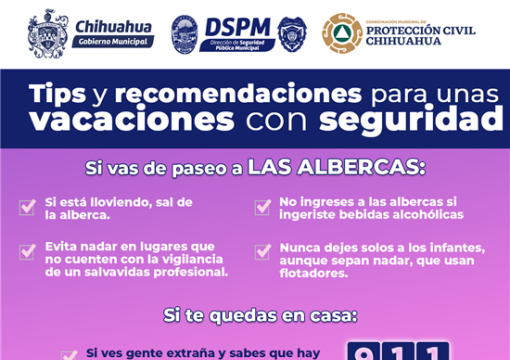 Comparte Gobierno Municipal tips y recomendaciones por periodo vacacional